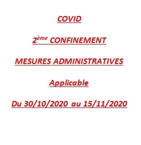 Mesures administrative applicable du 30 octobre 2020 au 1 Décembre 2020
